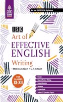 ISC Art of Effective English Writing for Classes XI & XII