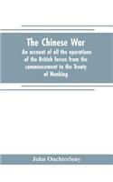 The Chinese war