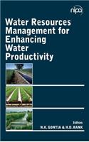 Water Resources Management for Enhancing Crop Productivity