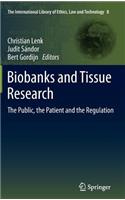 Biobanks and Tissue Research