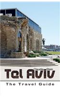 Tel Aviv - The Travel Guide