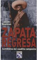 Zapata Regresa