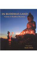 In Buddha's Land: Visions of Buddhist Myanmar