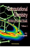 Computational Chemistry: Reviews of Current Trends, Vol. 1