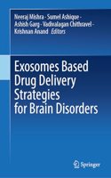 Exosomes Based Drug Delivery Strategies for Brain Disorders