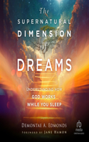 Supernatural Dimension of Dreams