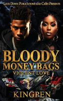 Bloody Money Bags