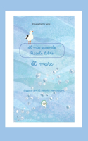 Il mio secondo piccolo libro: Il mare(7 Piccoli Libri-Leggere Con Il Metodo Montessori)