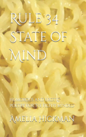 Rule 34 State of Mind