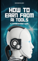 How to Earn From AI Tools