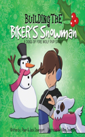 Building the Biker's Snowman