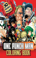 One-Punch Man Coloring Book: GREAT Coloring Collection for Kids and Fans with HIGH QUALITY PAPERS and EXCLUSIVE ILLUSTRATIONS