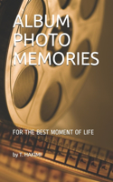 Album Photo Memories: Album for Best Moment of Life