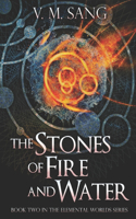 The Stones Of Fire And Water: Large Print Edition