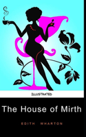 The House of Mirth Illustrated