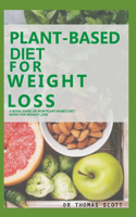 Plant-Based Diet for Weight Loss