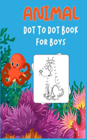 Animal Dot to Dot Book For Kids For Boys