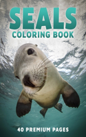 Seals Coloring Book: Funny Coloring Book With 40 Images For Kids of all ages.