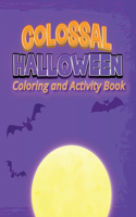 Colossal Halloween Coloring & Activity Book