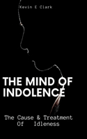 Mind Of Indolence