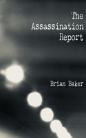 Assassination Report