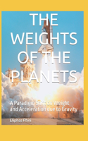 Weights of the Planets