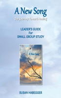 New Song Leader's Guide for Small Group Study