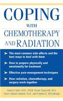 Coping With Chemotherapy and Radiation Therapy