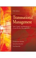 Transnational Management: Text, Cases & Readings in Cross-Border Management