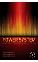 Power System Small Signal Stability Analysis and Control