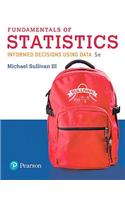 Fundamentals of Statistics Plus Mylab Statistics with Pearson Etext -- 24 Month Access Card Package