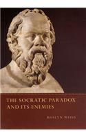 The The Socratic Paradox and Its Enemies Socratic Paradox and Its Enemies