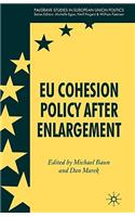 EU Cohesion Policy After Enlargement