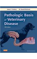 Pathologic Basis of Veterinary Disease - E-Book