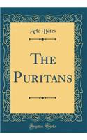 The Puritans (Classic Reprint)