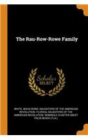 The Rau-Row-Rowe Family