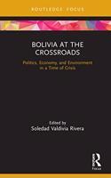 Bolivia at the Crossroads