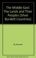 The Middle East: The Lands and Their Peoples (Silver Burdett Countries)