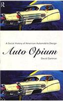 Auto-Opium