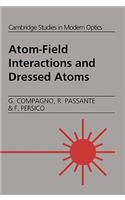 Atom-Field Interactions and Dressed Atoms