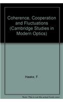 Coherence, Cooperation and Fluctuations