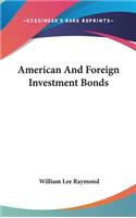 American And Foreign Investment Bonds