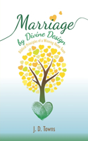 Marriage by Divine Design