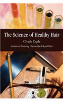 The Science of Healthy Hair