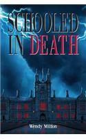 Schooled in Death