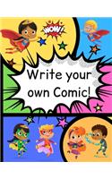 How to Write Your own Comic Book with Black Panels for Creative Kids