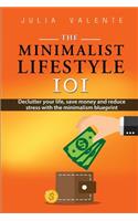 Minimalist Lifestyle 101