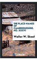 The Place-names of Cambridgeshire. No. XXXVI