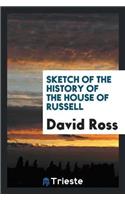 Sketch of the History of the House of Russell