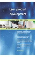 Lean product development A Complete Guide - 2019 Edition